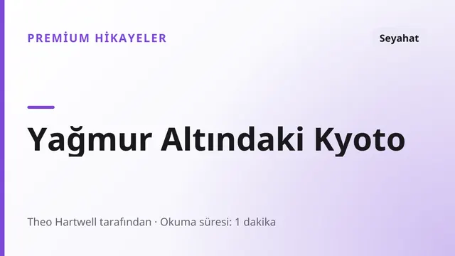 Yağmur Altındaki Kyoto - Seyahat seks hikayesi