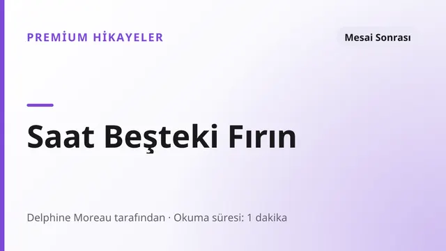 Saat Beşteki Fırın - Mesai Sonrası seks hikayesi
