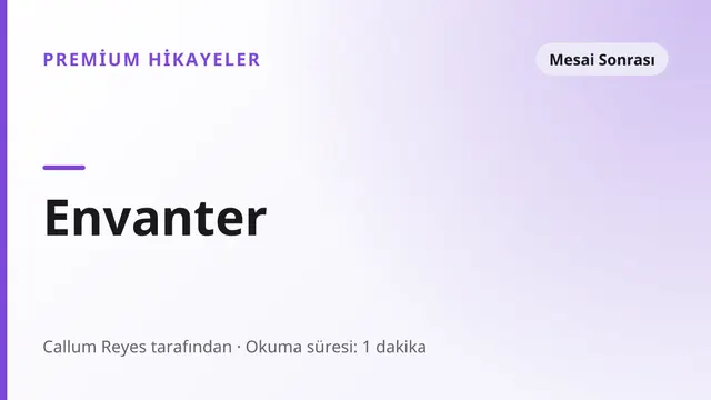 Envanter - Mesai Sonrası seks hikayesi