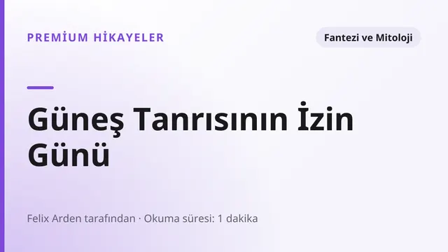 Güneş Tanrısının İzin Günü - Fantezi ve Mitoloji seks hikayesi