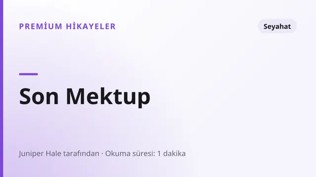 Son Mektup - Seyahat seks hikayesi